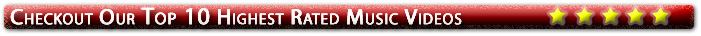 Watch our TOP 10 Music Videos!